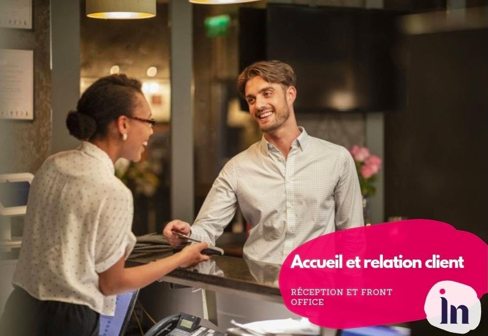 Accueil et relation client